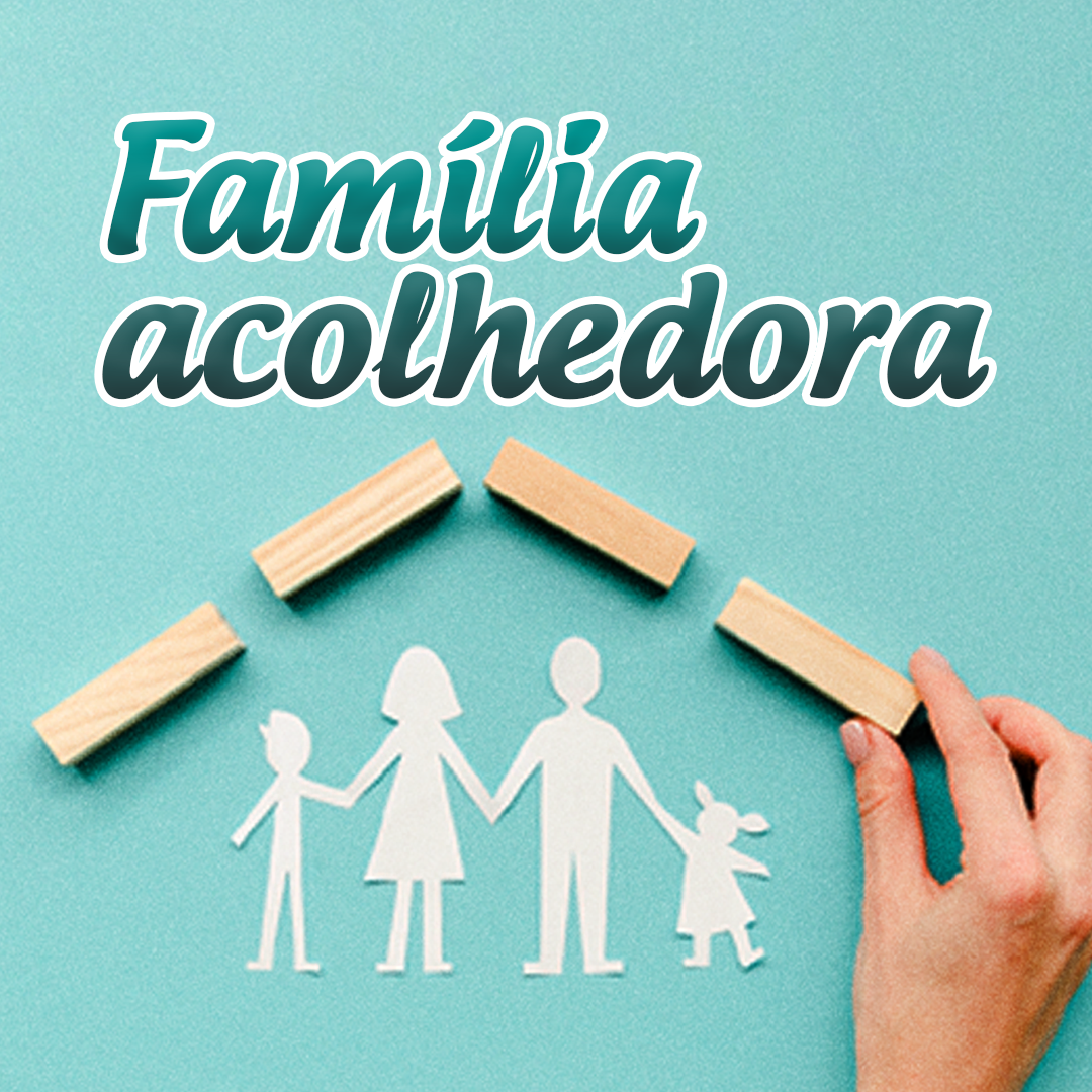 Família acolhedora